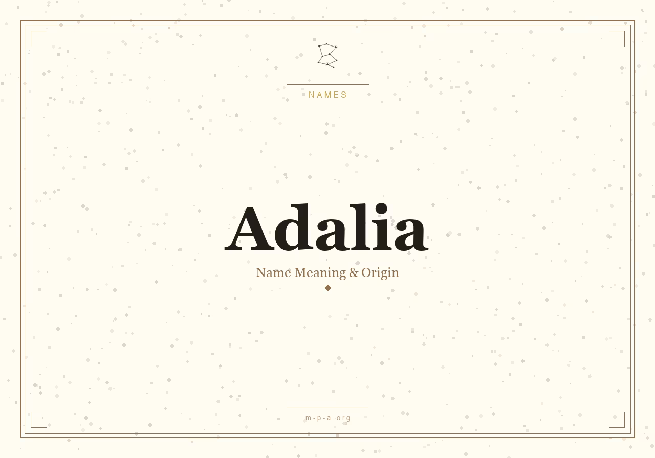 Adalia Name Meaning: Origin, Personality, and Spiritual Significance