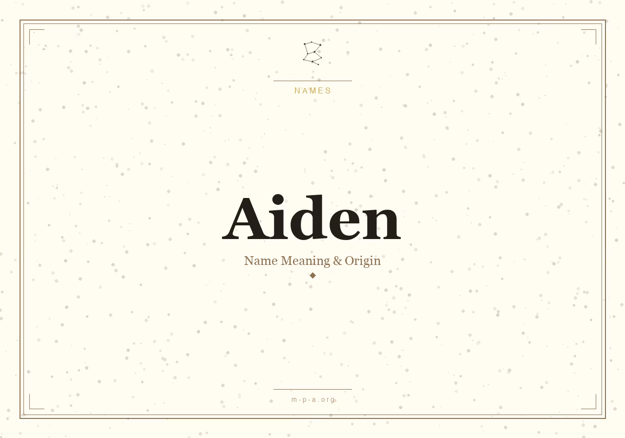 Aiden Name Meaning Hebrew: Origins, Personality, and Spiritual Significance