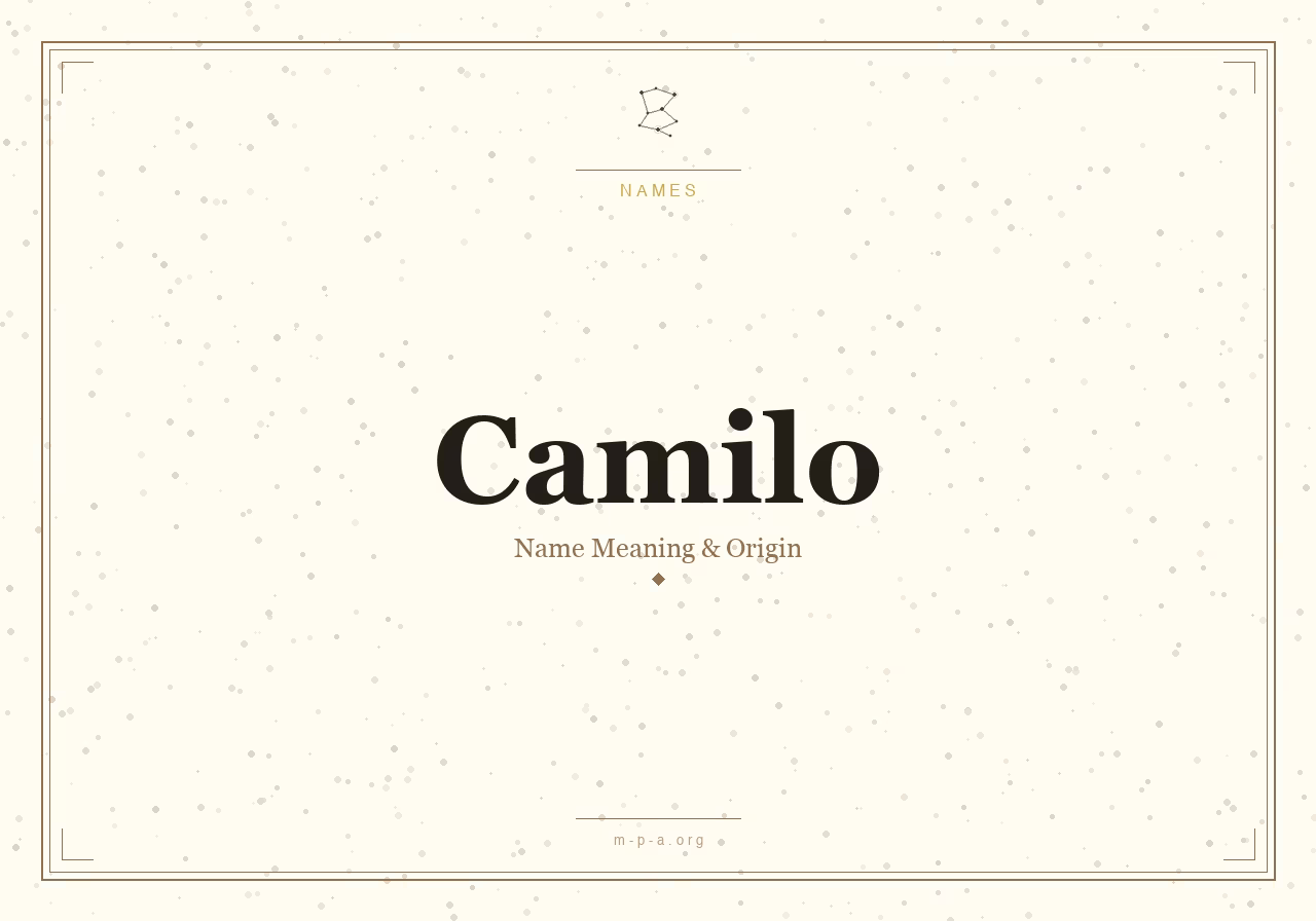Camilo Name Meaning: Origin, Personality, and Spiritual Significance