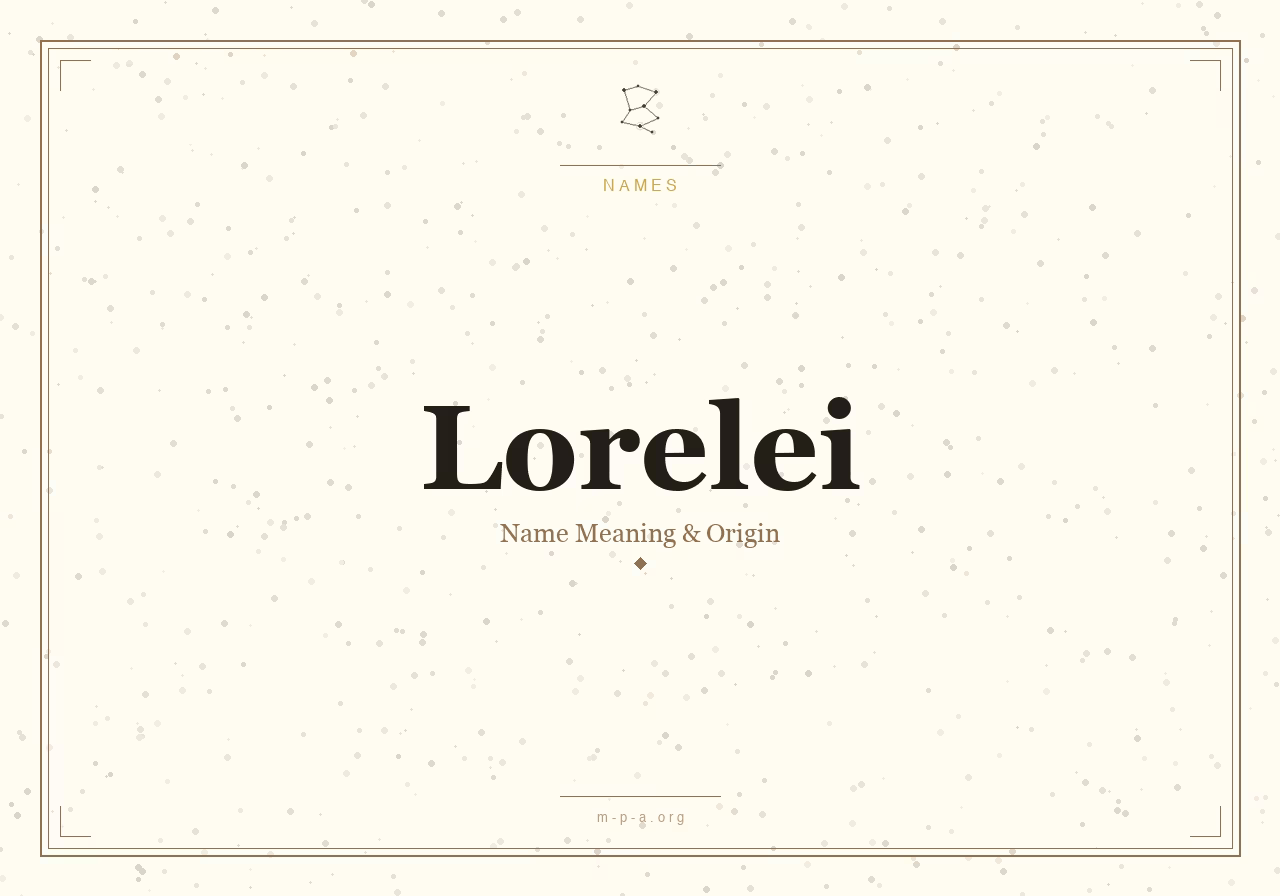 What Does the Name Lorelei Mean: Origin, Personality, and Folklore